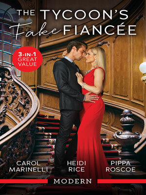 cover image of The Tycoon's Fake Fiancée/The Price of His Redemption/Hot-Shot Tycoon, Indecent Proposal/Rumours Behind the Greek's Wedding